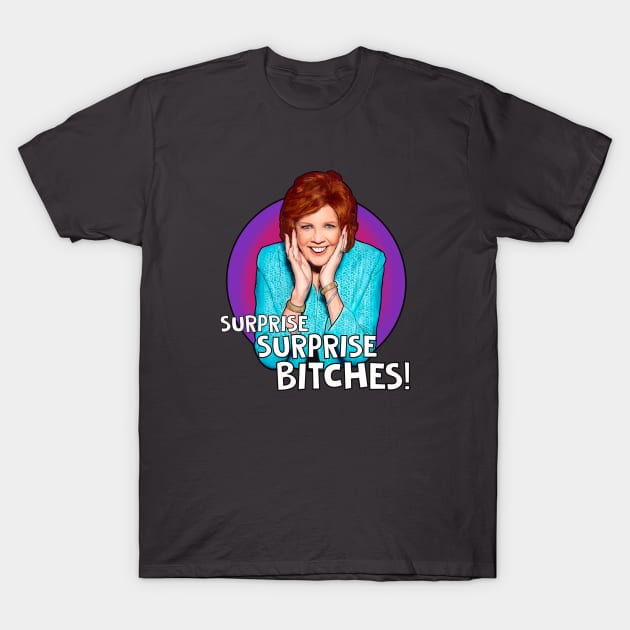 Surprise Surprise it's Cilla T-Shirt by Camp David